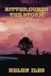 Bitter Comes the Storm cover