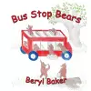 Bus Stop Bears cover