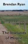 The lowlands of Moyne cover