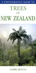 A Photographic Guide to the Trees of New Zealand cover