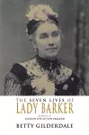 The Seven Lives of Lady Barker cover