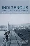 Indigenous Identity and Resistance cover
