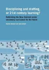 Discipling and drafting or twenty first century learning cover