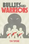 Bullies & Warriors cover