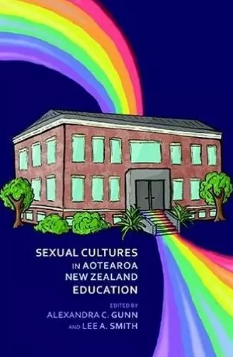 Sexual Cultures in Aotearoa NZ Education cover