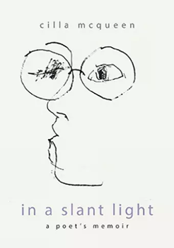 In a Slant Light: A Poets Memoir cover