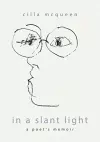 In a Slant Light: A Poets Memoir cover