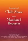 Recognition of Child Abuse for the Mandated Reporter cover