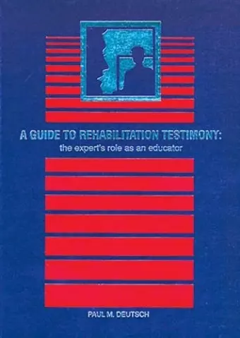 A Guide to Rehabilitation Testimony cover