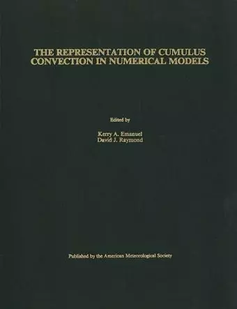 The Representation of Cumulus Convection in Numerical Models of the Atmosphere cover