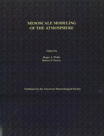 Mesoscale Modeling of the Atmosphere cover