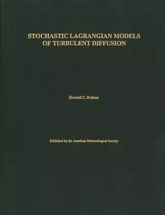 Stochastic Lagrangian Models of Turbulent Diffusion cover