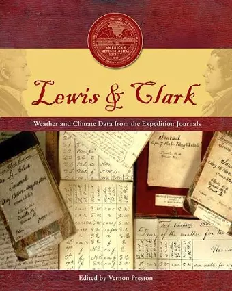 Lewis & Clark – Weather and Climate Data from the Expedition Journals cover