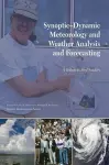 Synoptic–Dynamic Meteorology and Weather Analysi – A Tribute to Fred Sanders cover