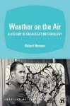 Weather on the Air – A History of Broadcast Meteorology cover