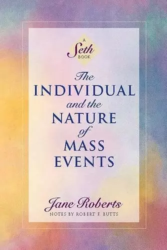 The Individual and the Nature of Mass Events cover