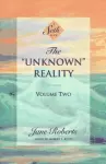 The Unknown Reality, Volume Two cover