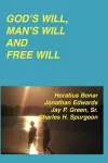 God's Will, Man's Will and Free Will cover