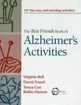 The Best Friends Book of Alzheimer's Activities, Volume One cover