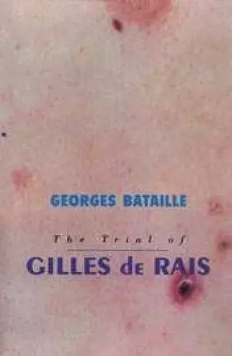 Trial Of Gilles De Rais cover