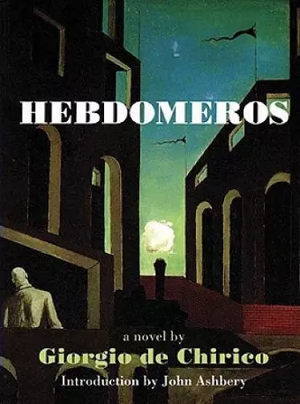 Hebdomeros & Other Writings cover