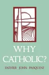 Why Catholic? cover