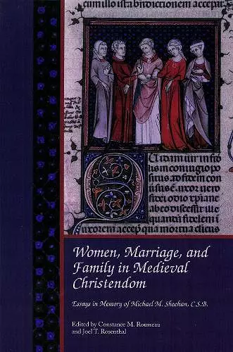 Women, Marriage, and Family in Medieval Christendom cover