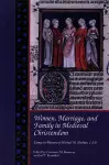 Women, Marriage, and Family in Medieval Christendom cover