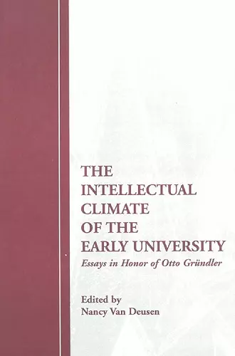 The Intellectual Climate of the Early University cover