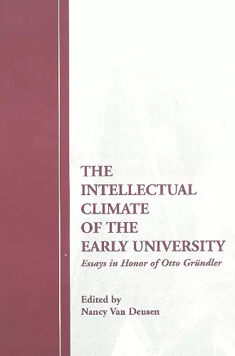 The Intellectual Climate of the Early University cover