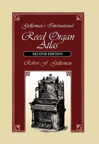 Gellerman's International Reed Organ Atlas cover