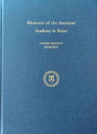 Memoirs of the American Academy in Rome, Vol. 63/64 cover