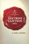 2 Discourses on the Common Objections to the Doctrin of Election cover