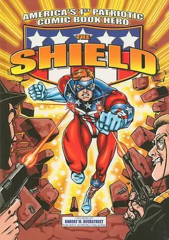 America's 1st Patriotic Comic Book Hero The Shield cover