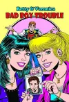 Betty & Veronica Bad Boy Trouble cover