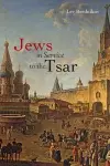 Jews in Service to the Tsar cover