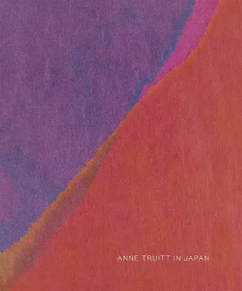 Anne Truitt in Japan cover