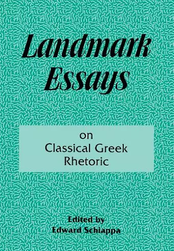 Landmark Essays on Classical Greek Rhetoric cover