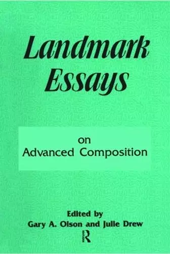 Landmark Essays on Advanced Composition cover