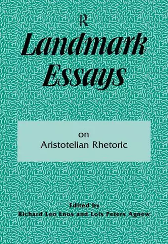 Landmark Essays on Aristotelian Rhetoric cover