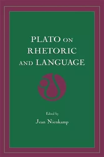 Plato on Rhetoric and Language cover