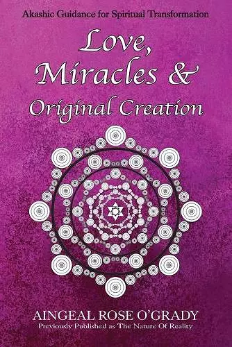 Love, Miracles & Original Creation cover