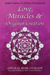 Love, Miracles & Original Creation cover