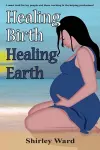 Healing Birth Healing Earth cover