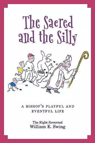 The Sacred and the Silly cover