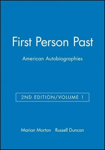 First Person Past: American Autobiographies, Volume 1 cover