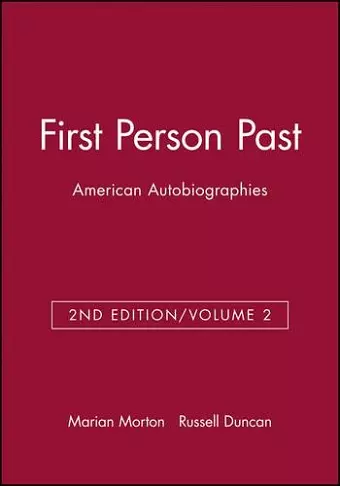 First Person Past: American Autobiographies, Volume 2 cover