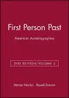 First Person Past: American Autobiographies, Volume 2 cover