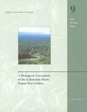 A Biological Assessment of the Lakekamu Basin, Papua New Guinea cover