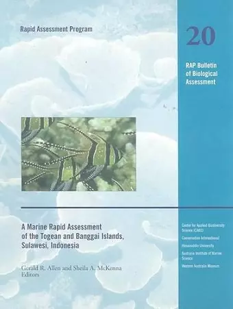 A Marine Rapid Assessment of the Togean and Banggai Islands, Sulawesi, Indonesia cover